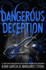 Dangerous Deception: (Dangerous Creatures Book 2)