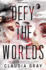 Defy the Worlds (Defy the Stars, 2)