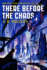 There Before the Chaos (the Farian War, 1)