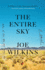 The Entire Sky: a Novel