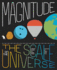 Magnitude: the Scale of the Universe