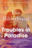 Troubles in Paradise Format: Paperback