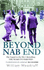 'Beyond Nab End: the Sequel to ''the Road to Nab End'''