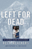 Left for Dead (Movie Tie-in Edition): My Journey Home From Everest