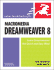 Macromedia Dreamweaver 8 for Windows and Macintosh: Visual Quickstart Guide (Visual Quickstart Guides)