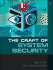 Craft of System Security, the