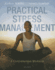 Practical Stress Management: a Comprehensive Workbook 6th Edition