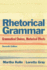 Rhetoric Grammar: Grammatical Choices, Rhetorical Effects