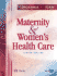 Maternity & Women's Health Care [With Cdrom]