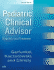 Pediatric Clinical Advisor: Instant Diagnosis and Treatment, Textbook, Website