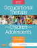 Occupational Therapy for Children and Adolescents, 7e