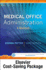 Medical Office Administration Text + Medisoft V18 Demo Cd: a Worktext