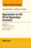 Approaches to Left Atrial Appendage Exclusion
