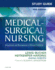 Study Guide for Medical-Surgical Nursing: Assessment and Management of Clinical Problems 10e