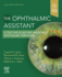 The Ophthalmic Assistant: a Text for Allied and Associated Ophthalmic Personnel: Expert Consult-Online and Print