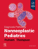 Diagnostic Pathology Nonneoplastic Pediatrics With Access Code 2ed (Hb 2023)