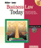 Business Law Today: Text and Summarized Cases: E-Commerce, Legal, Ethical, and International Environment 6th Edition