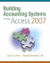Building Accounting Systems Using Access 2007