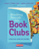 Breathing New Life Into Book Clubs: a Practical Guide for Teachers