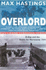 Overlord: D-Day and the Battle for Normandy