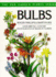 Bulbs (the Pan Garden Plants Series)