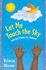 Let Me Touch the Sky: Selected Poems for Children