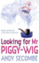 Looking for Mr Piggy-Wig (Charnwood)