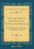 The New England Historical and Genealogical Register, Vol. 21: Published Quarterly, Under the Direction of the New England Historic-Genealogical Society, for the Year 1867 (Classic Reprint)