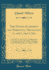 The Divine Authority and Perpetual Obligation of the Lord's Day: Asserted in Seven Sermons, Delivered at the Parish Church of St. Mary, Islington, in...of July and August, 1830 (Classic Reprint)
