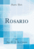 Rosario (Classic Reprint)