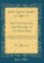 The Cotton Gin, the History of Its Invention: Exhibiting Copies of Original Patent Specifications and Drawings, With Synopsis of Testimony in the Twenty-Seven Law Suits Relating to Infringements in Georgia, 1796 to 1805 (Classic Reprint)