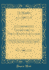 A Comparative Vocabulary of Forty-Eight Languages: Comprising One Hundred and Forty-Six Common English Words, With Their Cognates in the Other Languages, Showing Their Affinities With the English and Hebrew (Classic Reprint)