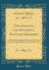 The Analytic and Synthetic English Grammar: in Which the Subject is Discussed By Parts of Speech and By Structures; in Three Parts (Classic Reprint)