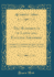 The Rudiments of Latin and English Grammar: Designed to Facilitate the Study of Both Languages, By Connecting Them Together (Classic Reprint)