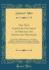 The True Scripture-Doctrine of Original Sin Stated and Defended: in the Way of Remarks on a Late Piece, Intitled, "the Scripture-Doctrine of Original Sin Proposed to Free and Candid Examination" (Classic Reprint)