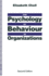 The Psychology of Behaviour in Organizations