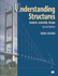 Understanding Structures: Analysis, Materials, Design (Second Edition)