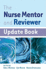 The Nurse Mentor and Reviewer Update Book