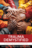 Trauma Demystified: a Guide for Students and Practitioners