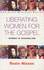 Liberating Women for the Gospel: Women in Evangelism