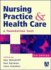 Nursing Practice and Health Care