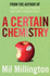 A Certain Chemistry