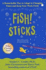 Fish! Sticks: a Remarkable Way to Adapt to Changing Times and Keep Your Work Fresh