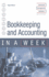 Bookkeeping and Accounting in a Week (in a Week S. )