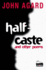 Half-Caste and Other Poems (Poetry)