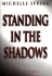 Standing in the Shadows