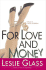 For Love and Money: a Novel of Stocks and Robbers