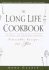 The Long Life Cookbook: Delectable Recipes for Two (Long Life Book)