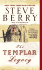 The Templar Legacy: a Novel (Cotton Malone, No. 1)