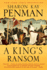 A King's Ransom: a Novel